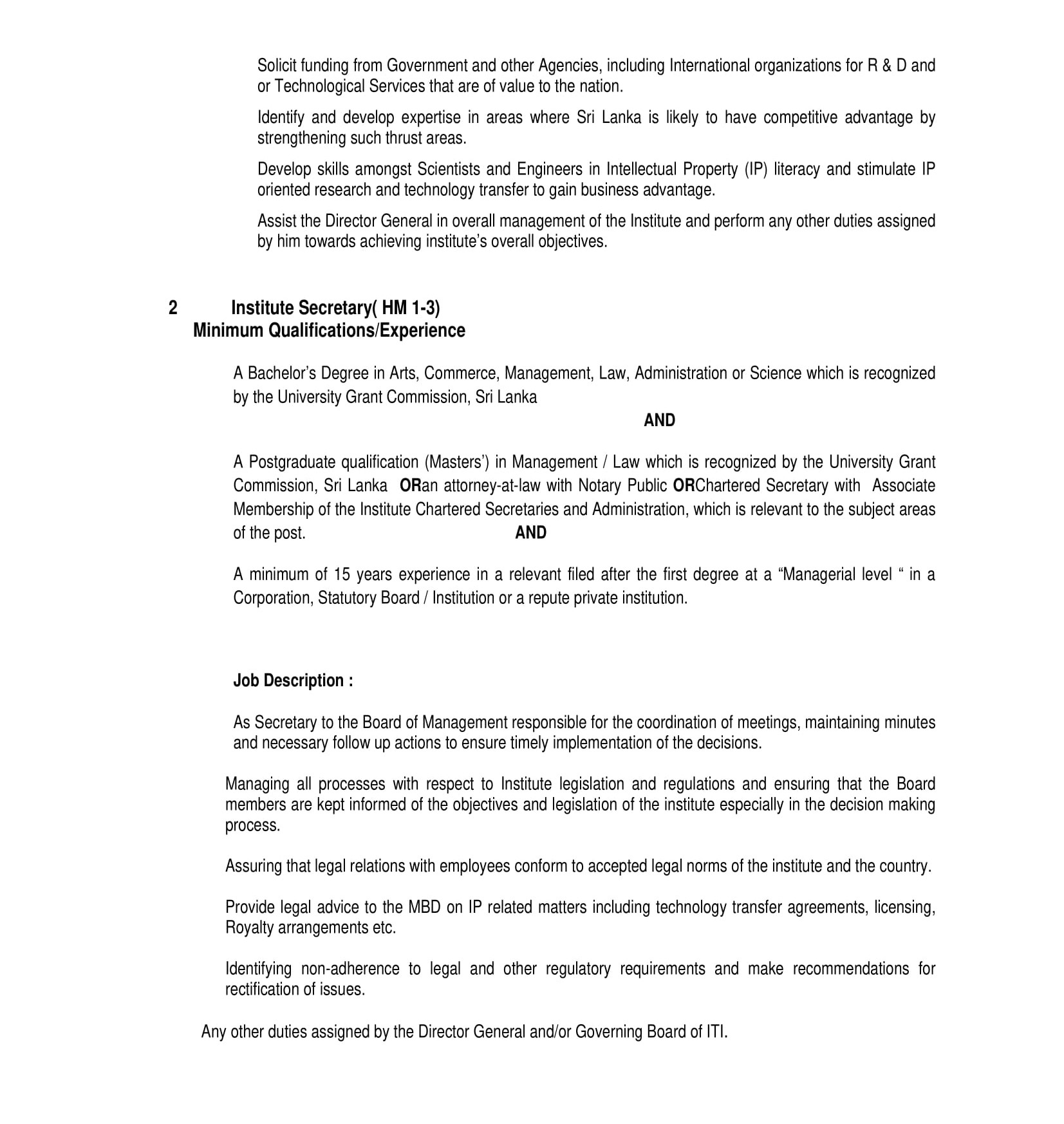 Institute Secretary, Senior Stores Officer, Senior Legal Officer, Confidential Secretary, Additional Director General - Industrial Technology Institute